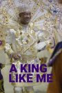 A King Like Me ราชาอย่างฉัน (2024) บรรยายไทย
