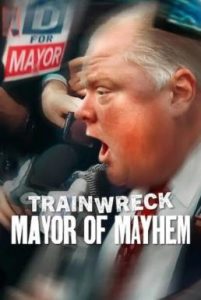 Trainwreck: Mayor of Mayhem อภิมหาวายป่วง: นายกเทศมนตรีแห่งความโกลาหล (2025) NETFLIX