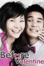 ก่อนรัก…หมุนรอบตัวเรา Before Valentine (2009)