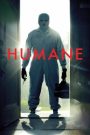 Humane นี่นะเหรอ…มนุษยธรรม (2024)