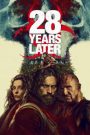 28 Years Later 28 ปีให้หลัง เชื้อเขมือบคน (2025)