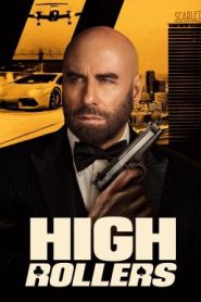 High Rollers แผนปล้นคนหักเหลี่ยม: ทะลวงกาสิโนเดือด (2025)