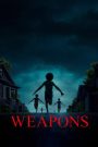 Weapons เวเพินส์ (2025)