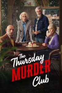 The Thursday Murder Club ชมรมไขคดีฆาตกรรมวันพฤหัสฯ (2025) NETFLIX