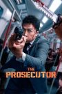 The Prosecutor เดอะ โปรซิคิวเตอร์ เกิดมาเก็บเจ้าพ่อ (2024)