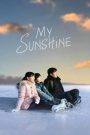 My Sunshine (Boku no Ohisama) สเต็ปฝัน ฉันคือเธอ (2024)