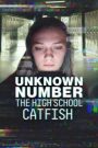 Unknown Number: The High School Catfish ข้อความลวงเด็กมัธยมปลาย (2025) NETFLIX บรรยายไทย