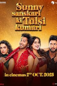 Sunny Sanskari Ki Tulsi Kumari (2025) ถ่านไฟเก่าจุดรักใหม่