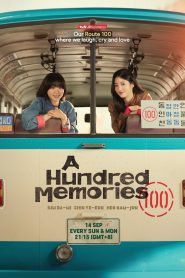 ซีรี่ย์เกาหลี A Hundred Memories (2025) รถสายรัก เลขที่ 100 ซับไทย