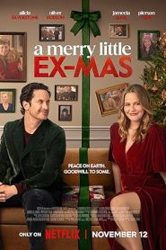 คริสต์มาสป่วนรัก – A Merry Little Ex-Mas (2025)